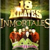18 Kilates Inmortales