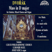 Dvořák: Mass for Solists, Mixed Chorus and Organ - Various Artists