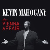 Kevin Mahogany - The Nearness of You