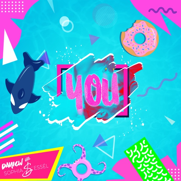 DaniCW & Sophia Essel - You