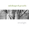 Shivelight
