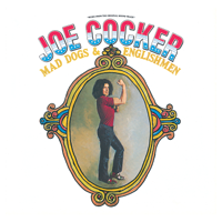 Joe Cocker - Mad Dogs & Englishmen (Live at the Fillmore East/1970/Reissue) artwork