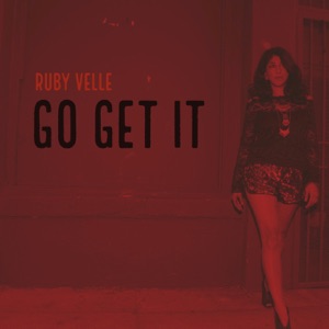 Ruby Velle - Go Get It - 排舞 音樂