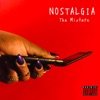 Nostalgia the Mixtape - EP