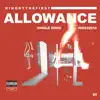 Allowance - Single album lyrics, reviews, download