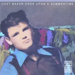 Once Upon a Summertime - Chet Baker