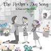 The Mother's Day Song - Poppy and Posie Blossom