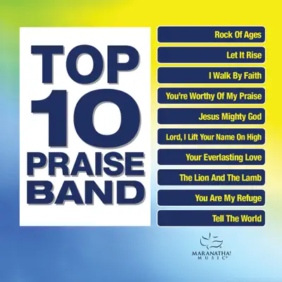 Top 10 Praise Band - Maranatha Praise Band