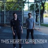 This Heart I Surrender - Single