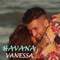 Vanessa - Havana lyrics