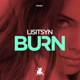 Burn - Single by Lisitsyn album reviews, ratings, credits