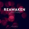 Reawaken Christmas, Vol. 2 album lyrics, reviews, download