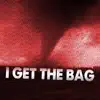 I Get the Bag (Instrumental) song lyrics