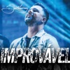 Improvável (Ao Vivo)