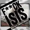 F**k Isis - Single album lyrics, reviews, download