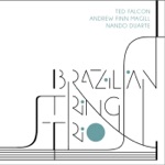 Ted Falcon, Andrew Finn Magill & Nando Duarte - Nanã