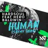 Stream & download Human (Silver Lining) [feat. Hero Baldwin] - Single