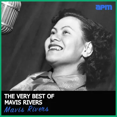 The Very Best of Mavis Rivers - Mavis Rivers