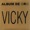 Vicky - Tanto amor