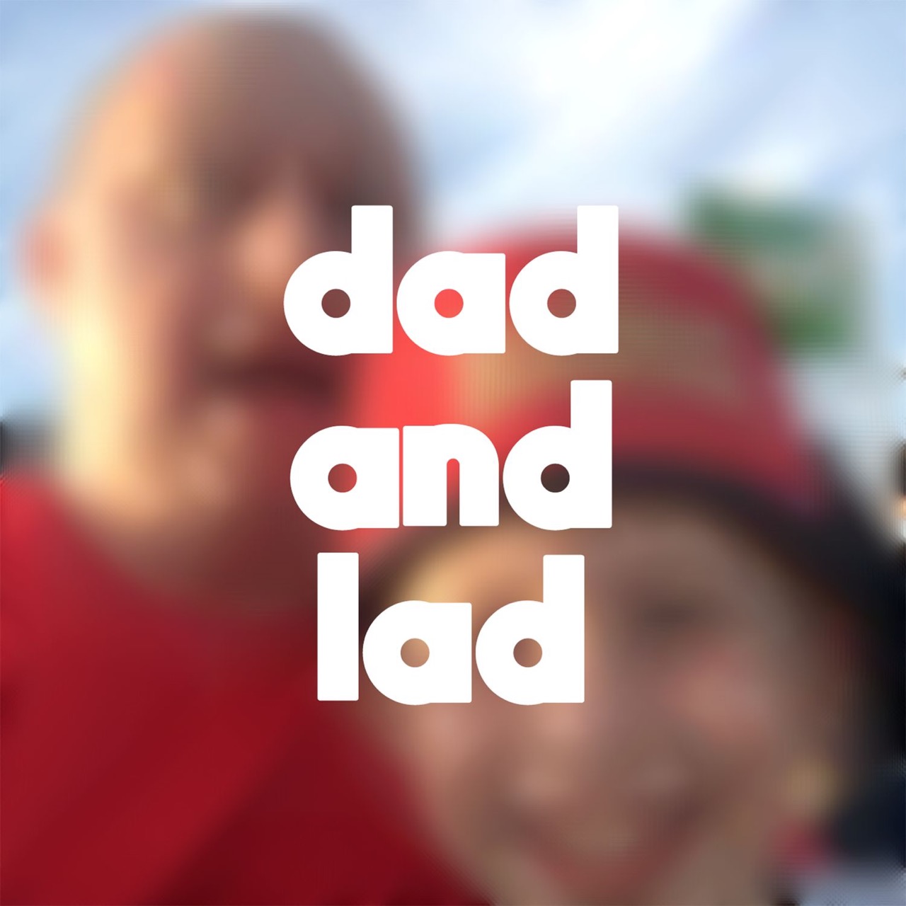 Daddy last. Dads and lads.