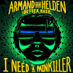 I Need a Painkiller (Armand Van Helden vs. Butter Rush) - Single - Armand Van Helden