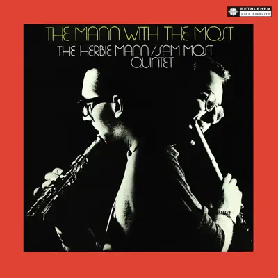 Herbie Mann & Sam Most Quintet (2014 - Remaster) - Herbie Mann Herbie Mann & Sam Most Quintet (2014 - Remaster) - Herbie Mann
