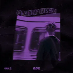 On My Own - Single - DDG On My Own - Single - DDG