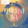 Glorioso Día album lyrics, reviews, download