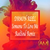Someone to Love Me (ReelSoul Remix) - Single