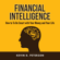Kevin D. Peterson - Financial Intelligence: How to Be Smart with Your Money and Your Life (Unabridged)