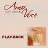 Amo Você Vol. 11 (Playback)