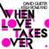 When Love Takes Over (feat. Kelly Rowland) - David Guetta