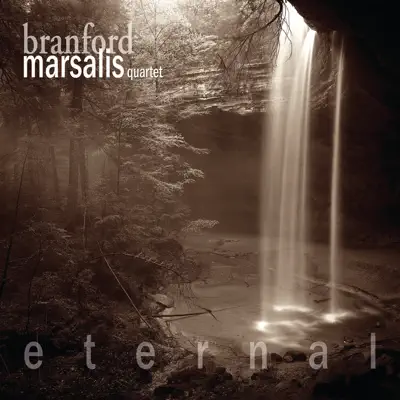 Eternal - Branford Marsalis