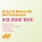 Me and You (feat. Priscila Due) - DJ Suri & Markus dB lyrics