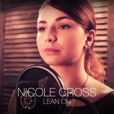 Lean On - Single - Nicole Cross