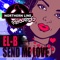 Send Me Love - E_L_B lyrics