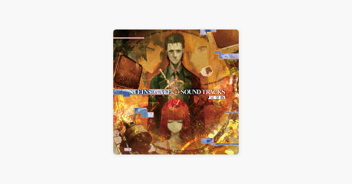 Steins Gate 0 Sound Tracks By Various Artists On Apple Music