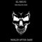 Ask Your Mummy - El Brujo lyrics