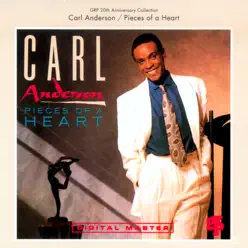 Pieces of a Heart - Carl Anderson Pieces of a Heart - Carl Anderson