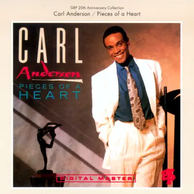 Pieces of a Heart - Carl Anderson