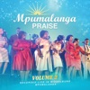 Mpumalanga Praise - Uphi Umhlobo
