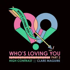 Who's Loving You (Pt. 2) - Single - Clare Maguire Who's Loving You (Pt. 2) - Single - Clare Maguire