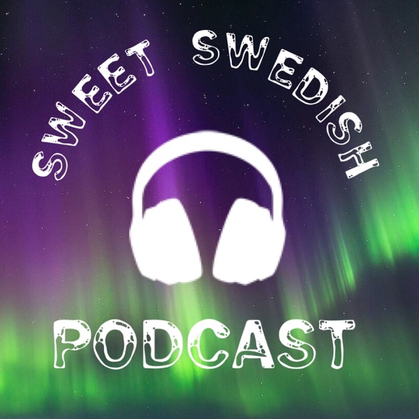 Sweet Swedish Podcast cover
