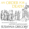 An Order For Death - Susanna Gregory
