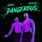 Dangerous (feat. Kida Kudz) - Zamir lyrics