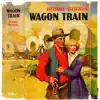 Wagon Train (feat. Les Deux Love Orchestra) - Single album lyrics, reviews, download