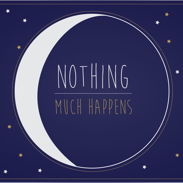 Nothing Much Happens Bedtime Stories For Grown Ups By Kathryn Nicolai