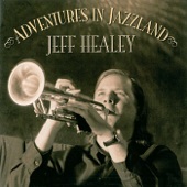 Jeff Healey - My Honey's Lovin Arms