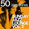 Sunday Jazz Lounge, Vol. 2