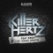 Top Spot (feat. Harry Shotta) - Killer Hertz lyrics